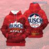 Busch Light Apple Hoodie 3D How About Them Apples Beer Lovers Gift 0